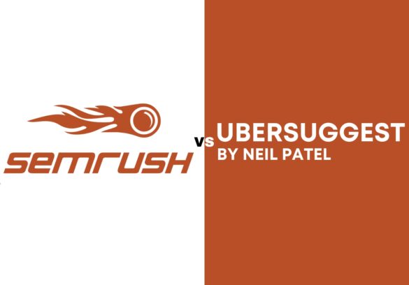 Ubersuggest vs SEMrush - Which is a Better SEO Tool?